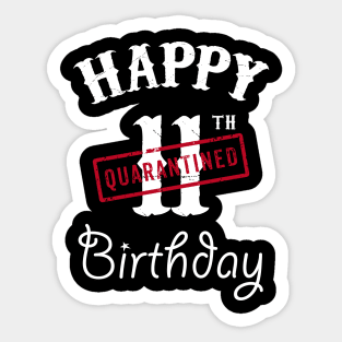Happy 11th Quarantined Birthday Sticker